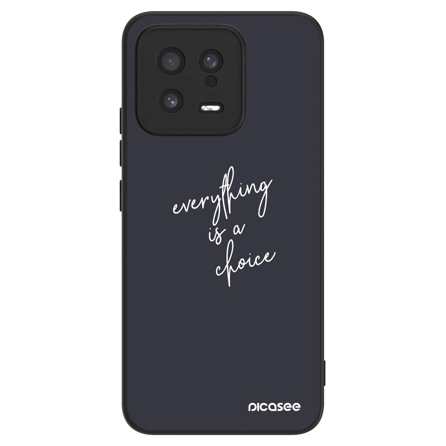 Picasee ULTIMATE CASE pro Xiaomi 13 - Vše je na tobě