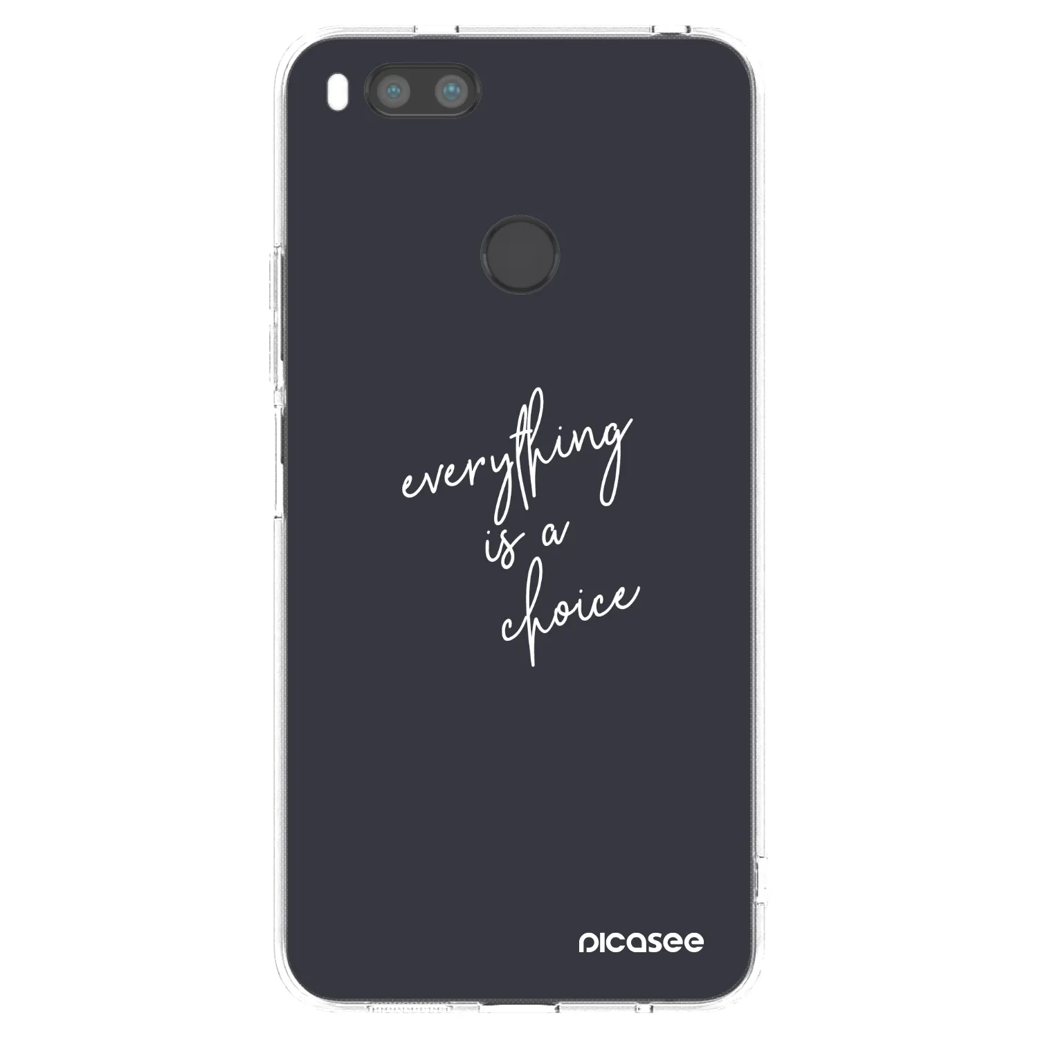 Picasee silikonový průhledný obal pro Xiaomi Mi A1 Global - Vše je na tobě
