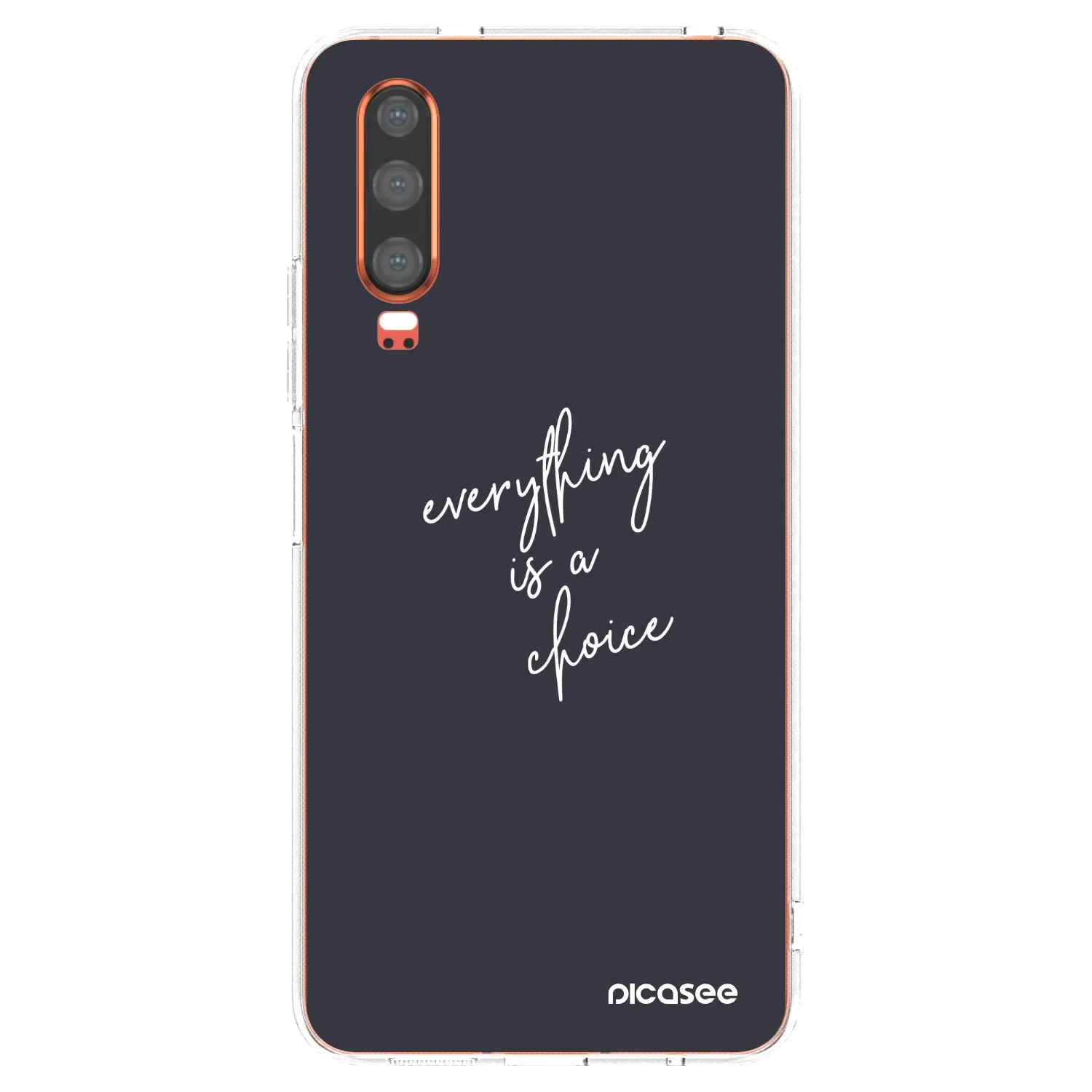 Picasee silikonový průhledný obal pro Huawei P30 - Vše je na tobě