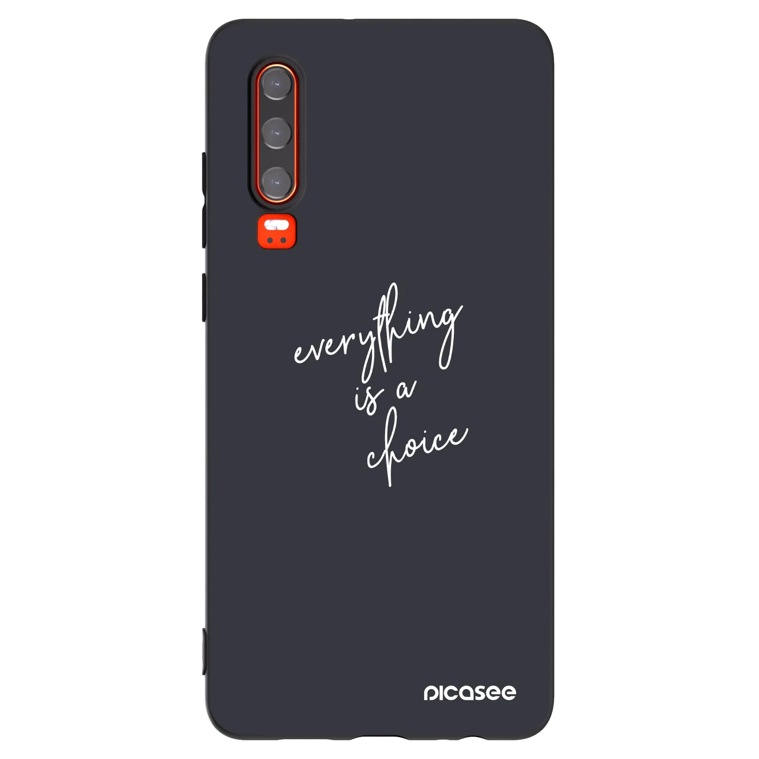 Picasee silikonový černý obal pro Huawei P30 - Vše je na tobě