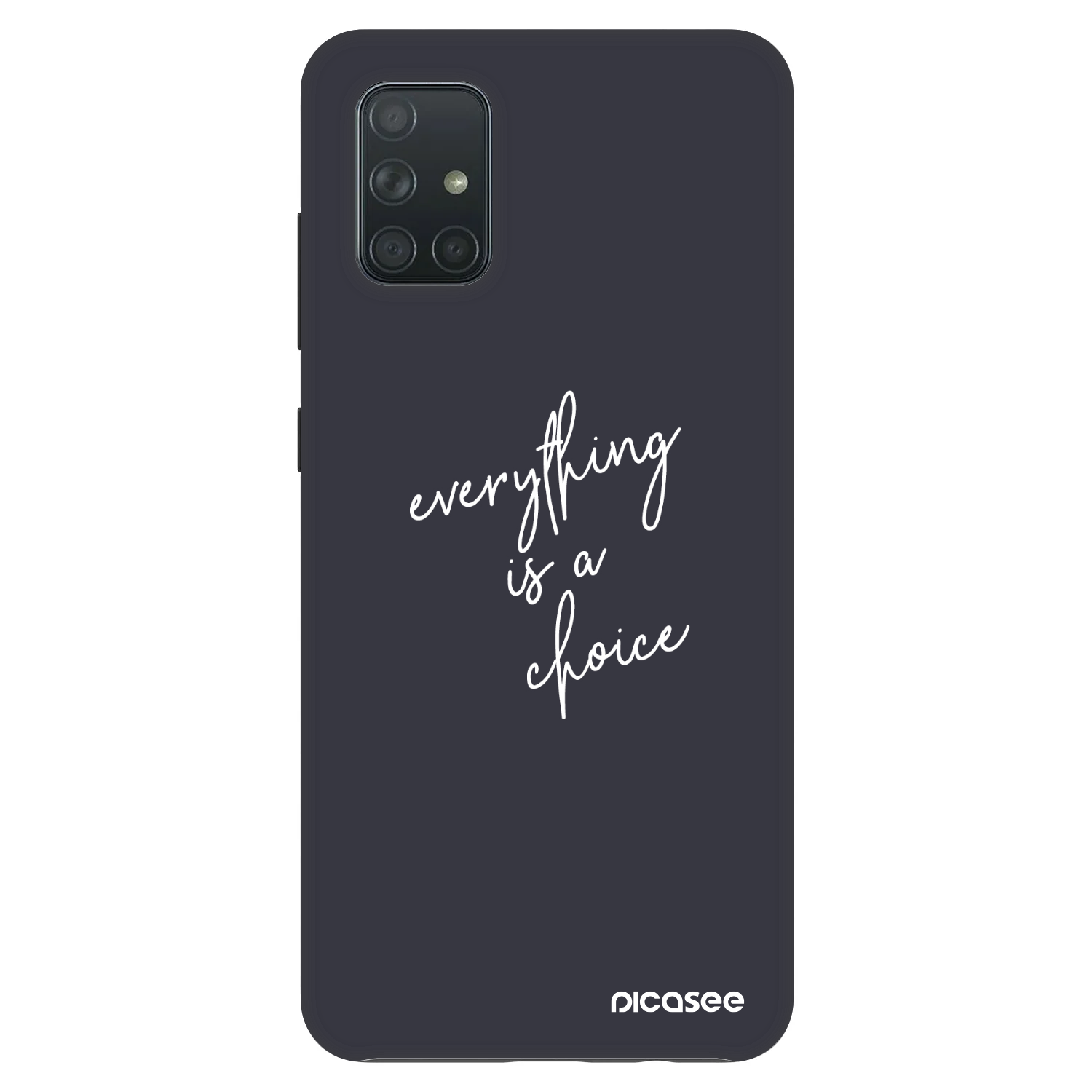 Picasee Fashion Case pro Samsung Galaxy A71 A715F - Vše je na tobě