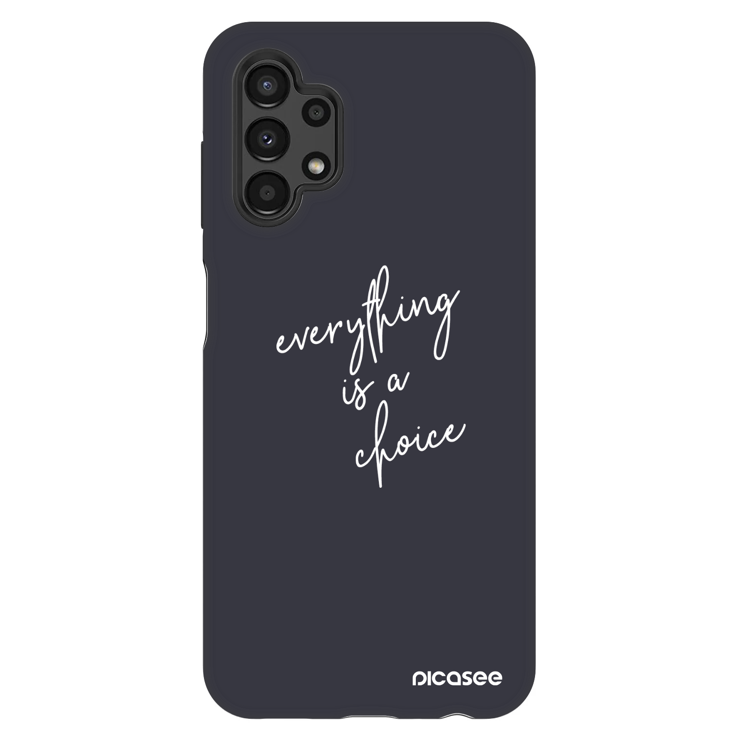 Picasee Fashion Case pro Samsung Galaxy A13 4G A135 - Vše je na tobě