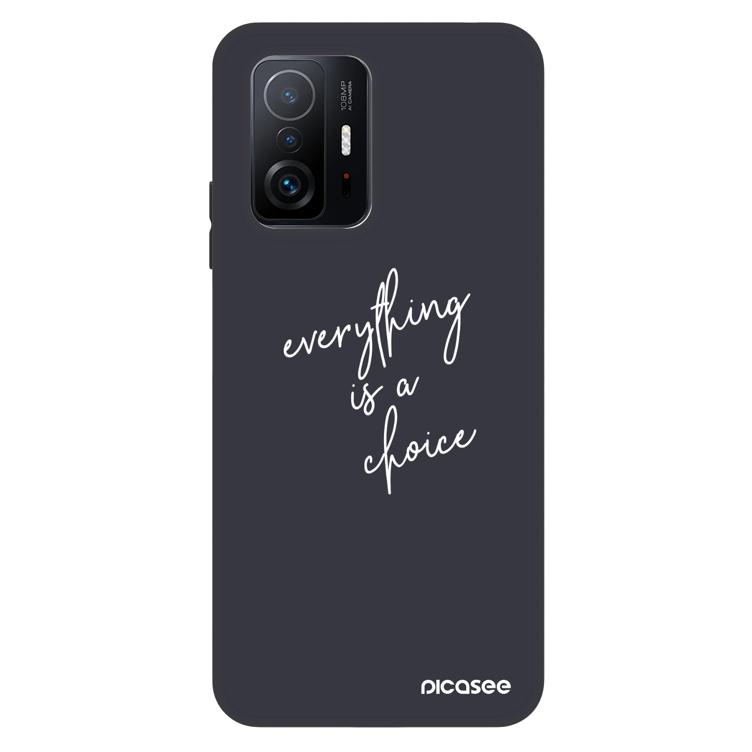 Picasee Fashion Case pro Xiaomi 11T - Vše je na tobě