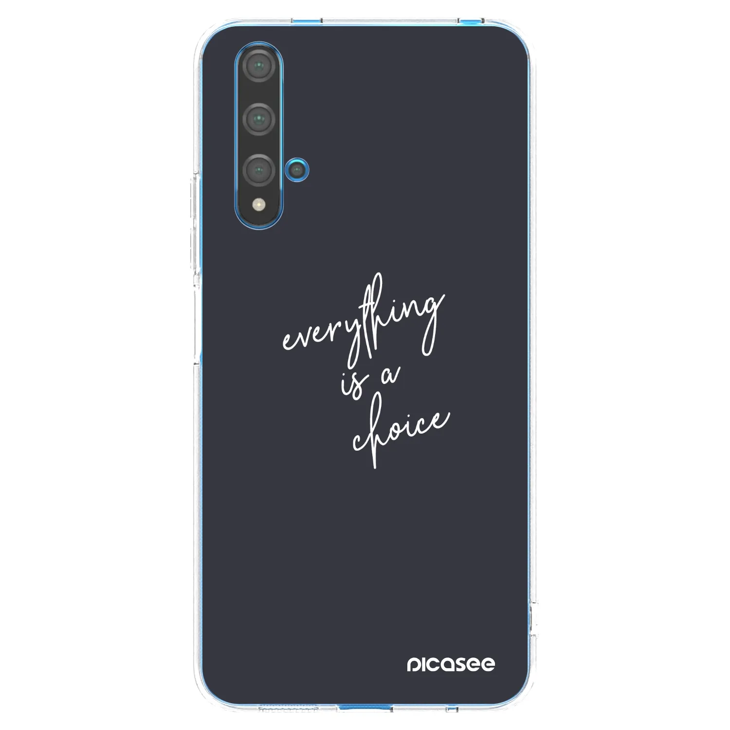 Picasee silikonový průhledný obal pro Huawei Nova 5T - Vše je na tobě
