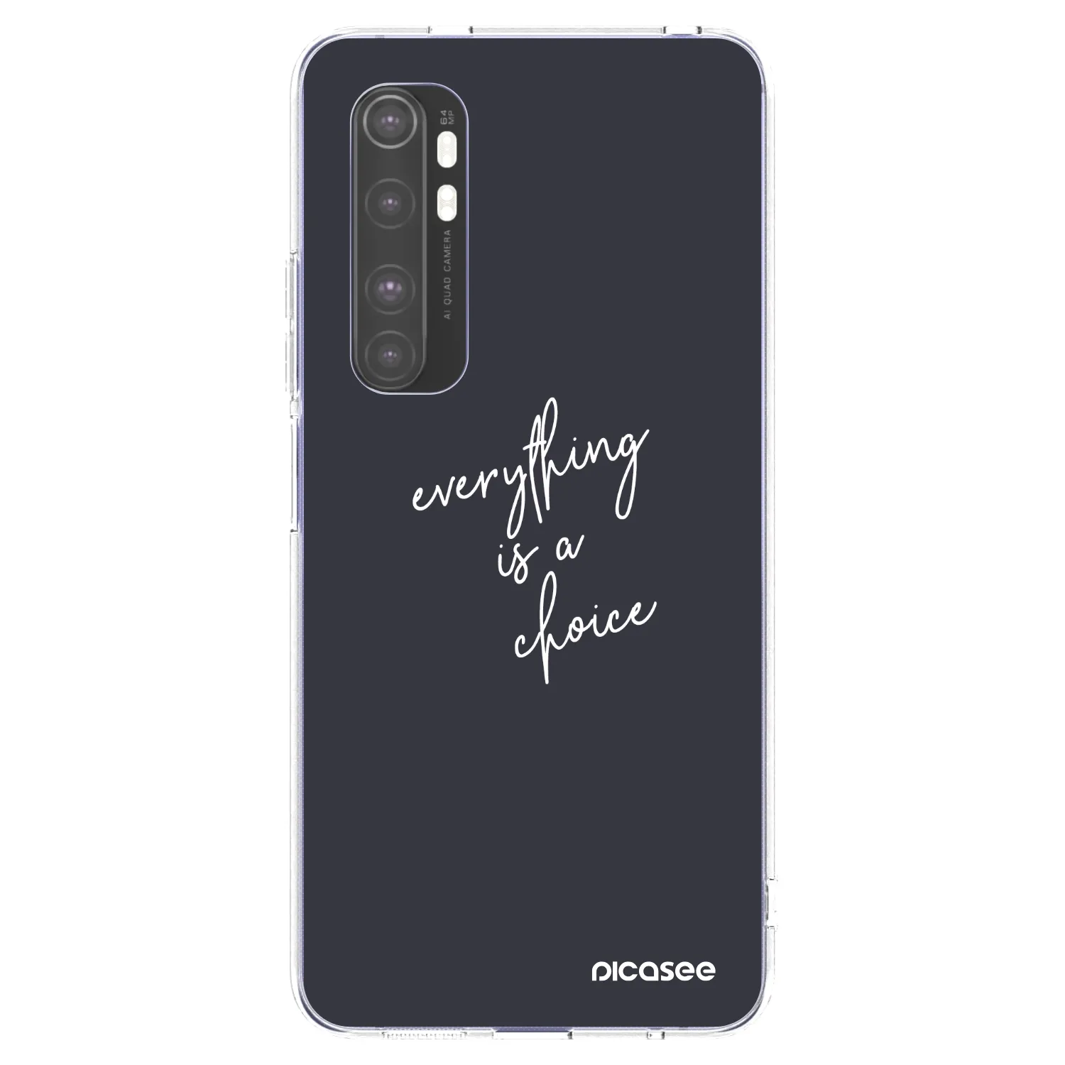 Picasee silikonový průhledný obal pro Xiaomi Mi Note 10 Lite - Vše je na tobě