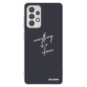Picasee silikonový průhledný obal pro Samsung Galaxy A52s 5G A528B - Vše je na tobě