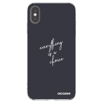 Picasee silikonový průhledný obal pro Apple iPhone XS Max - Vše je na tobě