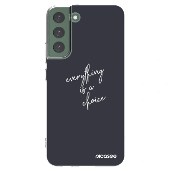 Picasee silikonový průhledný obal pro Samsung Galaxy S22+ 5G - Vše je na tobě