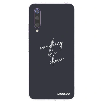 Picasee silikonový průhledný obal pro Xiaomi Mi 9 - Vše je na tobě
