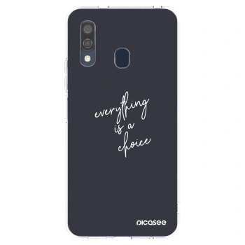 Picasee silikonový průhledný obal pro Samsung Galaxy A40 A405F - Vše je na tobě