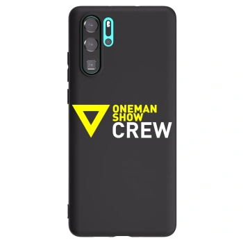 Obal pro Huawei P30 Pro - ONEMANSHOW CREW
