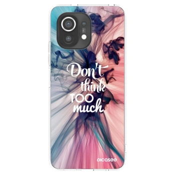 Picasee silikonový průhledný obal pro Xiaomi Mi 11 - Nemysli tolik