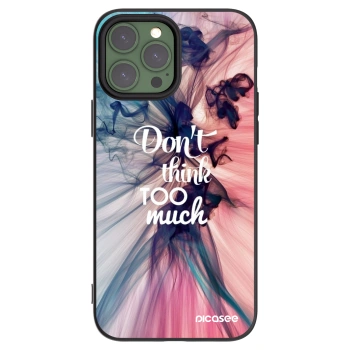 Picasee silikonový černý obal pro Apple iPhone 13 Pro Max - Nemysli tolik