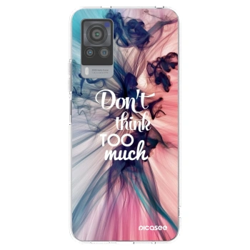 Picasee silikonový průhledný obal pro Vivo X60 Pro 5G - Nemysli tolik