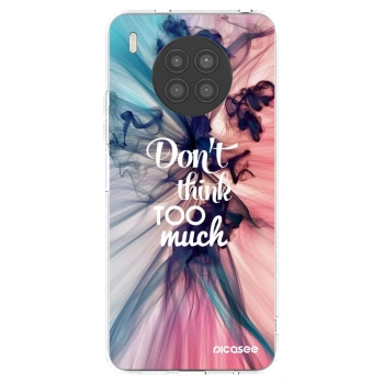 Picasee silikonový průhledný obal pro Huawei Nova 8i - Nemysli tolik
