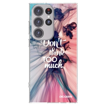 Picasee silikonový průhledný obal pro Samsung Galaxy S23 Ultra 5G - Nemysli tolik