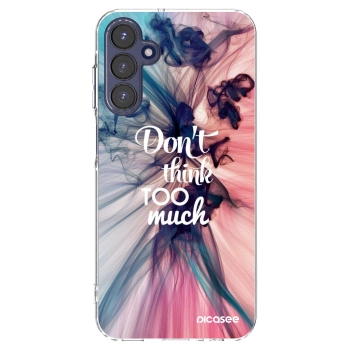 Picasee silikonový průhledný obal pro Samsung Galaxy A15 A155F 4G - Nemysli tolik