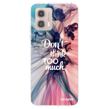 Picasee silikonový průhledný obal pro Motorola Moto G53 5G - Nemysli tolik