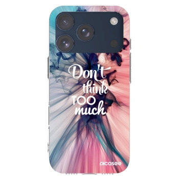 Picasee silikonový průhledný obal pro Apple iPhone 17 Pro - Nemysli tolik