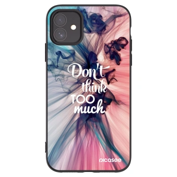 Picasee silikonový černý obal pro Apple iPhone 11 - Nemysli tolik