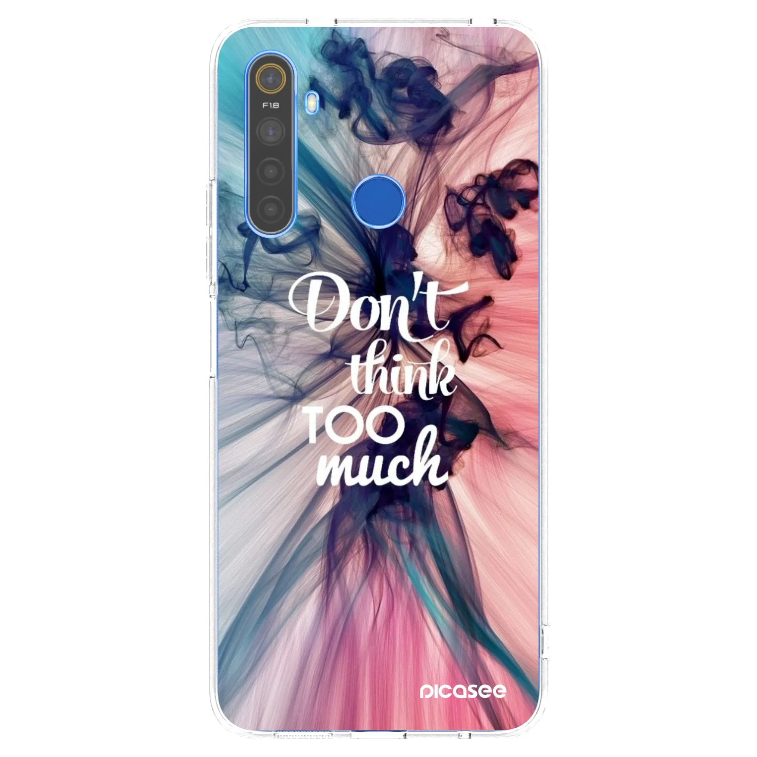 Picasee silikonový průhledný obal pro Realme 5 - Nemysli tolik