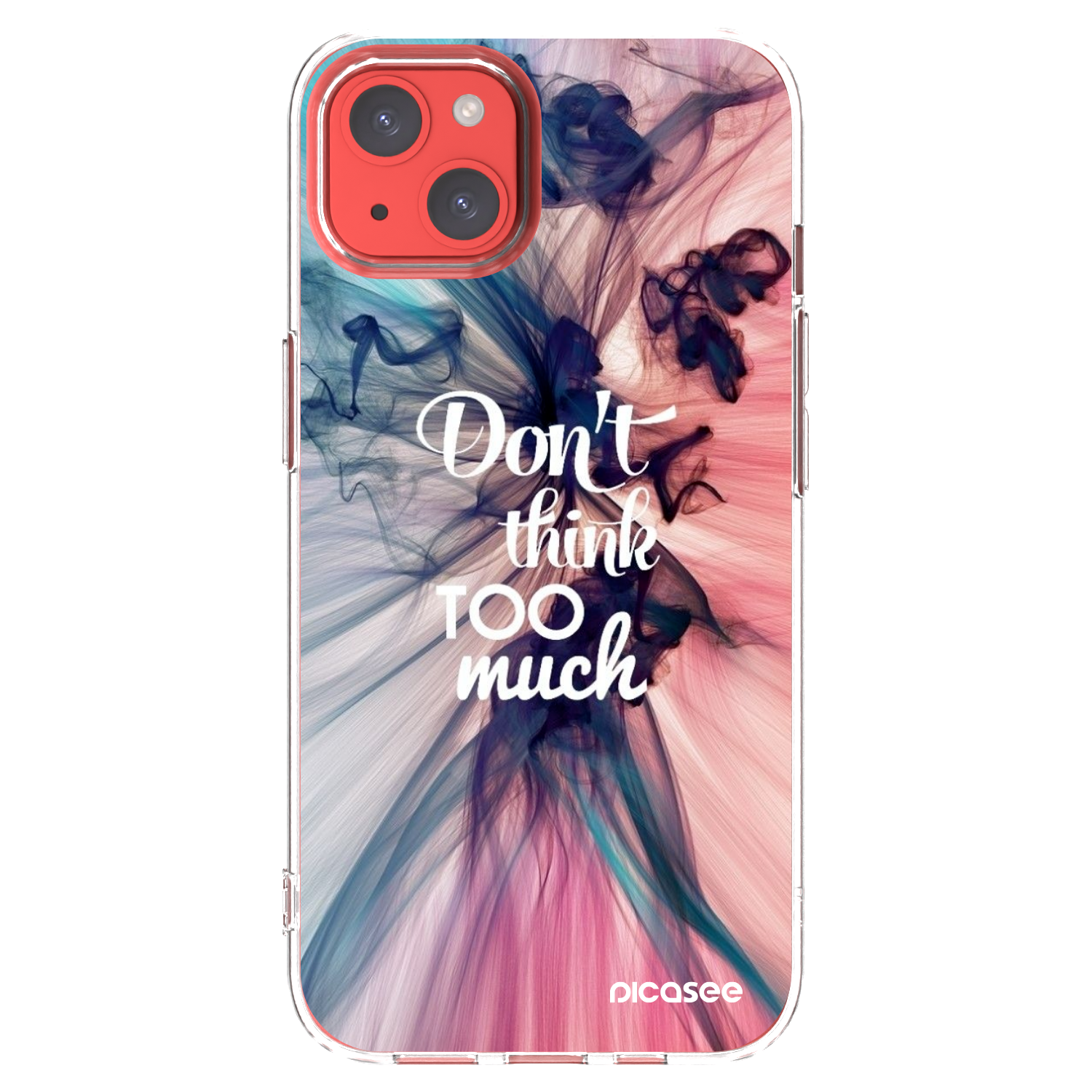Picasee silikonový průhledný obal pro Apple iPhone 13 - Nemysli tolik