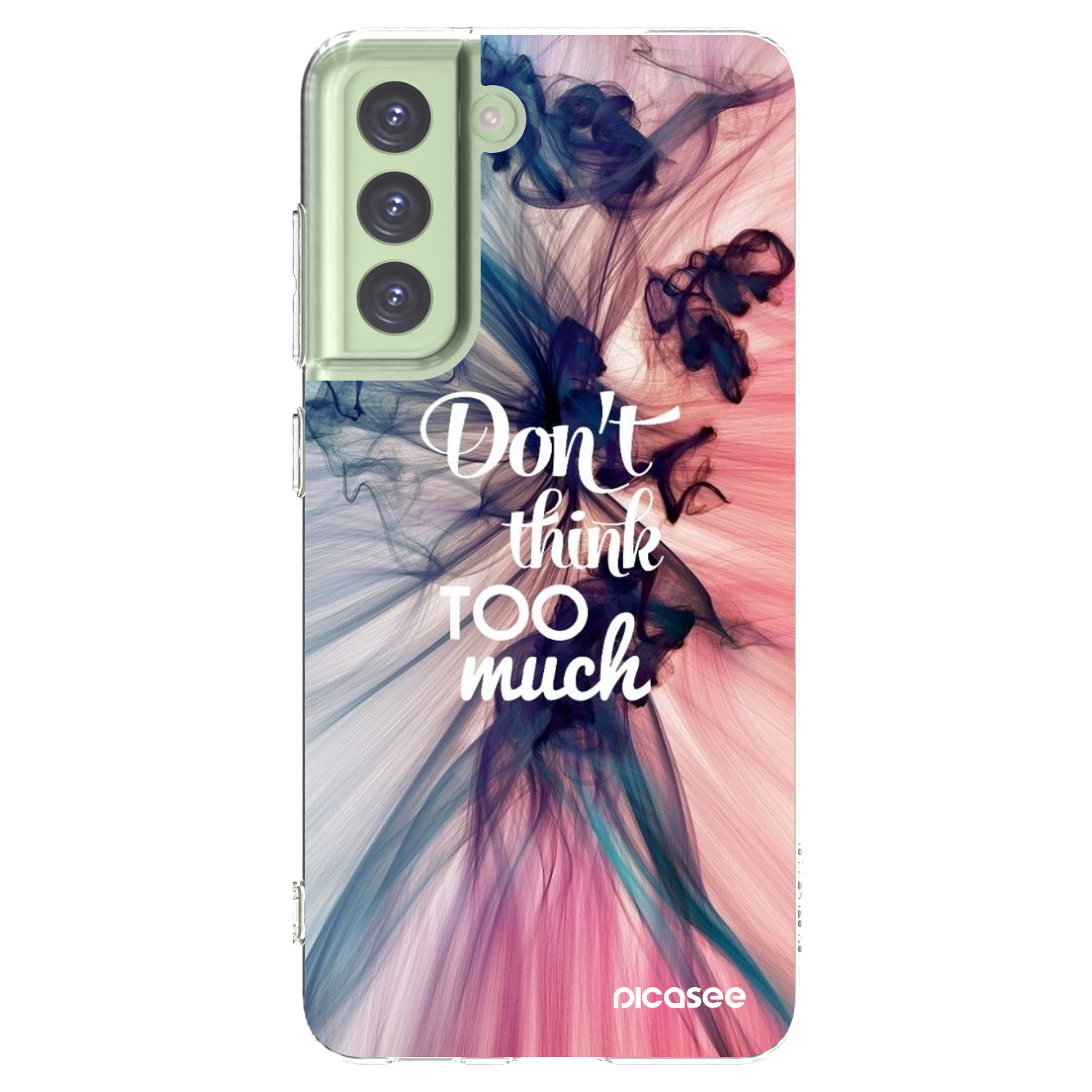 Picasee silikonový průhledný obal pro Samsung Galaxy S21 FE 5G - Nemysli tolik