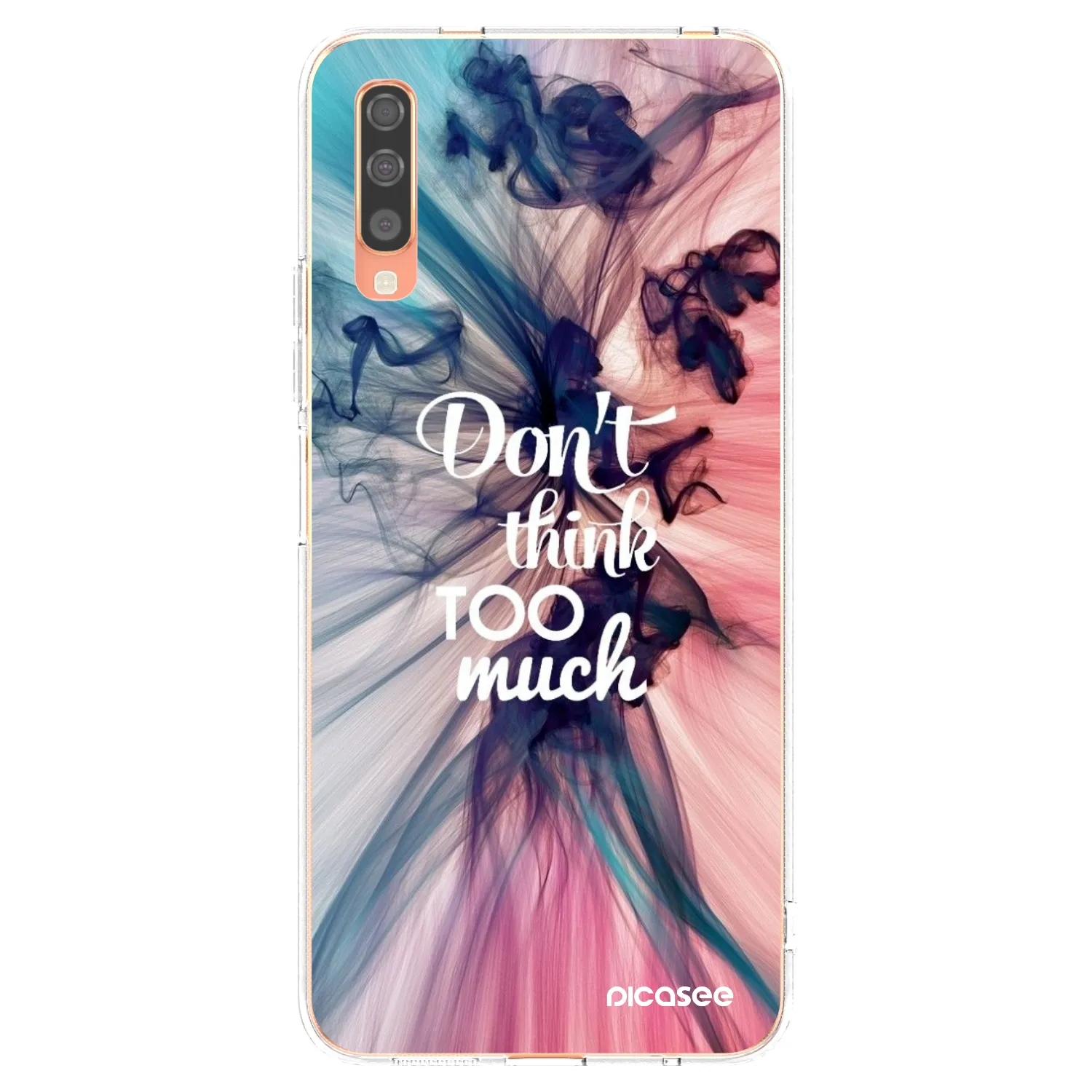 Picasee silikonový průhledný obal pro Samsung Galaxy A70 A705F - Nemysli tolik