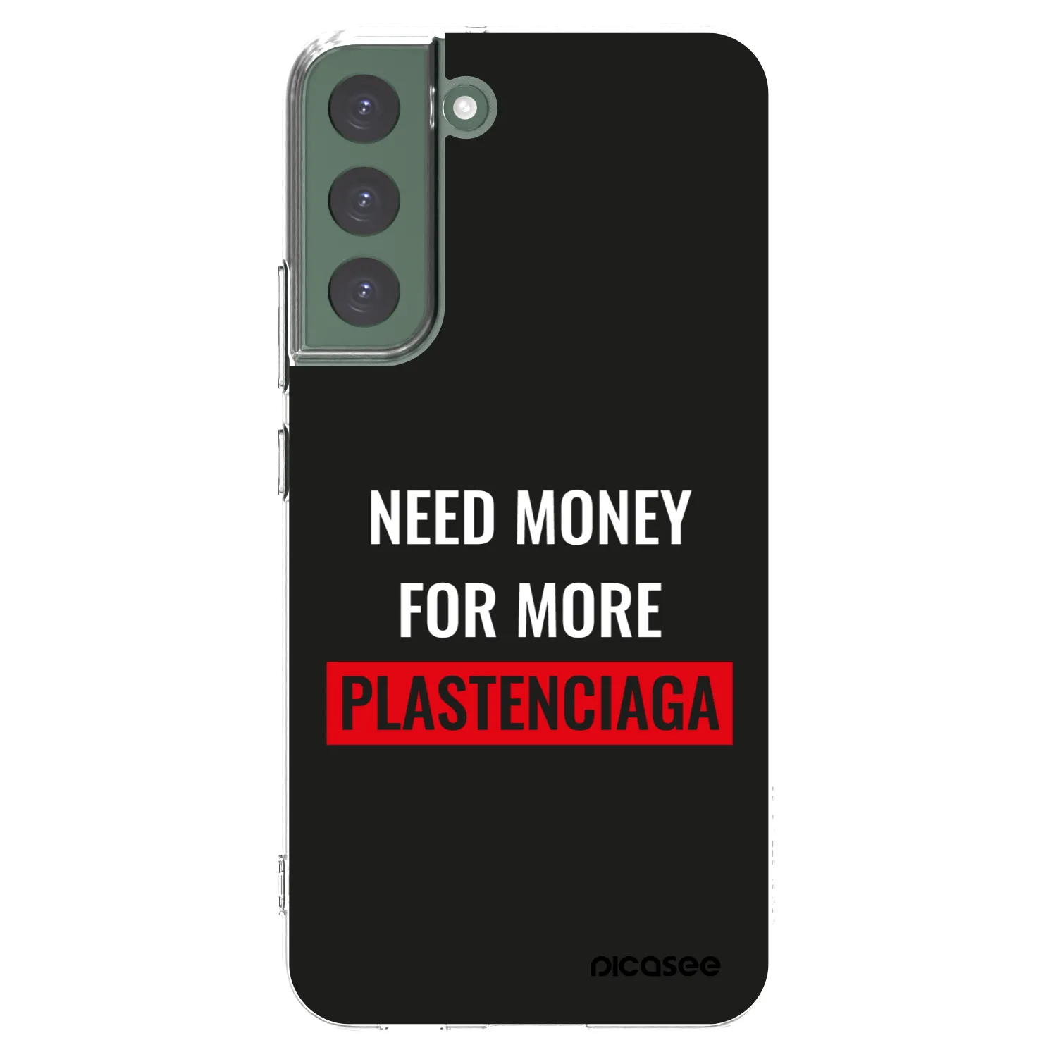 Picasee silikonový průhledný obal pro Samsung Galaxy S22+ 5G - More PLASTENCIAGA