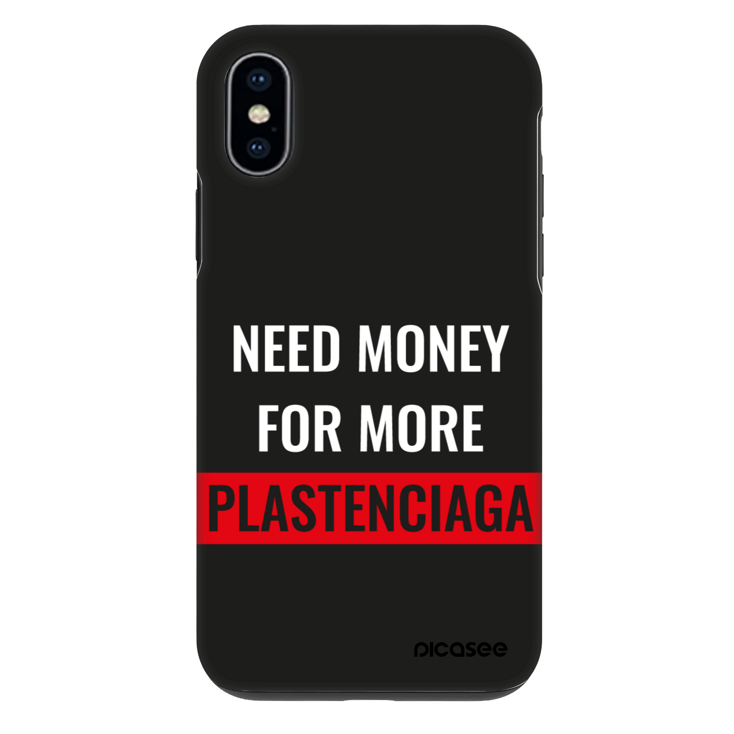 Picasee Fashion Case pro Apple iPhone X/XS - More PLASTENCIAGA