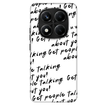 Obal pro Xiaomi Redmi Note 14 Pro+ 5G - GET PEOPLE TALK ABOUT YOU