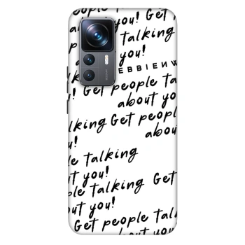 Obal pro Xiaomi 12T Pro - GET PEOPLE TALK ABOUT YOU