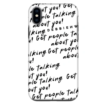 Obal pro Apple iPhone XS Max - GET PEOPLE TALK ABOUT YOU
