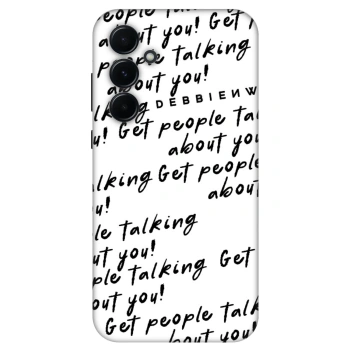 Obal pro Samsung Galaxy A55 5G A556B - GET PEOPLE TALK ABOUT YOU