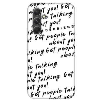 Obal pro Samsung Galaxy A54 5G A546B - GET PEOPLE TALK ABOUT YOU