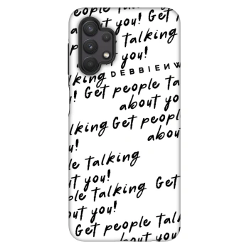 Obal pro Samsung Galaxy A32 5G A326B - GET PEOPLE TALK ABOUT YOU