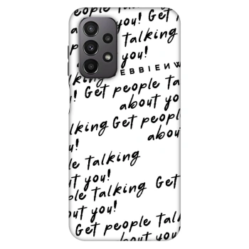 Obal pro Samsung Galaxy A23 A236B 5G - GET PEOPLE TALK ABOUT YOU