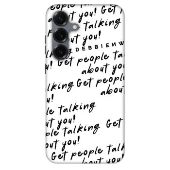 Obal pro Samsung Galaxy S25+ 5G - GET PEOPLE TALK ABOUT YOU