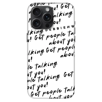 Obal pro Apple iPhone 15 Pro Max - GET PEOPLE TALK ABOUT YOU