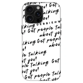 Obal pro Apple iPhone 16 Pro Max - GET PEOPLE TALK ABOUT YOU