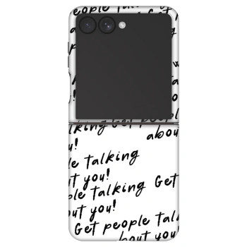 Obal pro Samsung Galaxy Z Flip7 5G - GET PEOPLE TALK ABOUT YOU