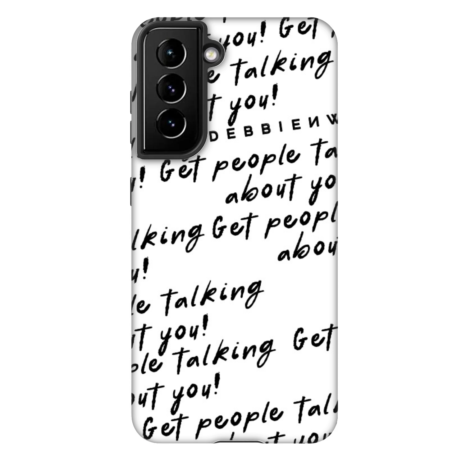 Picasee Fashion Case pro Samsung Galaxy S21 5G G991B - GET PEOPLE TALK ABOUT YOU