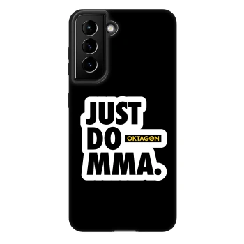 Obal pro Samsung Galaxy S21 FE 5G - OKTAGON - Just Do MMA