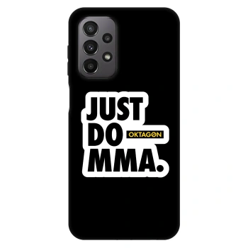 Obal pro Samsung Galaxy A23 A235F 4G - OKTAGON - Just Do MMA