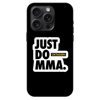 Obal pro Apple iPhone 15 Pro - OKTAGON - Just Do MMA