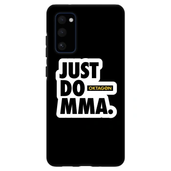 Obal pro Samsung Galaxy S20 FE - OKTAGON - Just Do MMA