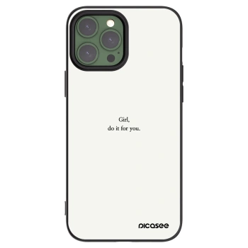 Picasee silikonový černý obal pro Apple iPhone 13 Pro Max - Girl, do it for you