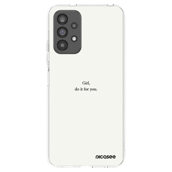Picasee silikonový průhledný obal pro Samsung Galaxy A73 5G - Girl, do it for you