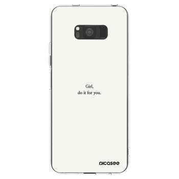 Picasee silikonový průhledný obal pro Samsung Galaxy S8 G950F - Girl, do it for you