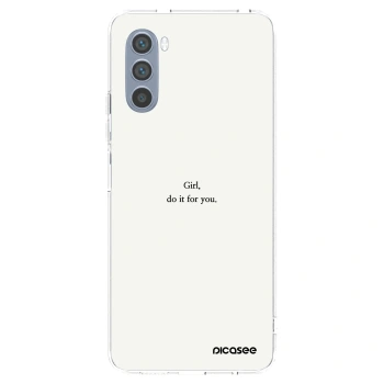 Picasee silikonový průhledný obal pro Motorola Moto G62 - Girl, do it for you